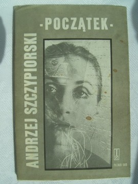 Początek - Szczypiorski