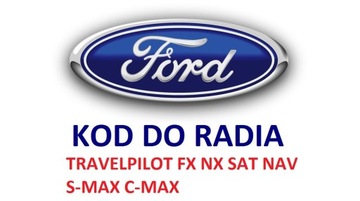 KOD DO RADIA ROZKODOWANIE FORD TRAVELPILOT FX NX