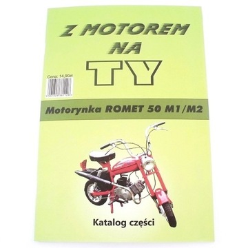 KATALOG CZĘŚCI INSTRUKCJA SCHEMAT MOTORYNKA ROMET