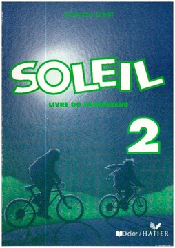 Soleil 2 Livre du Professeur НОВЫЙ методист Франции