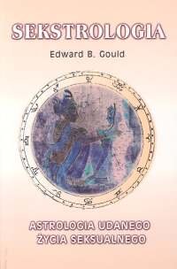 GOULD-SEKSTROLOGIA ASTROLOGIA UDANEGO ŻYCIA SEKSUA