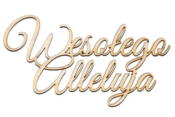 Wesołego Alleluja - napis ze sklejki dekor A712