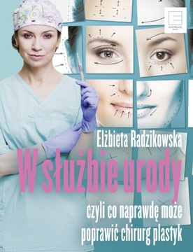W służbie urody Radzikowska