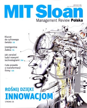 MIT Sloan Management Review Polska. Nr 1/2019.