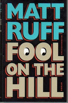 40798 Fool on the Hill von Matt Ruff (Autor) Książ