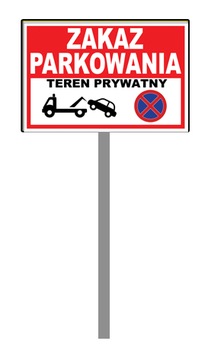Tabliczka Znak stelaż Zakaz parkowania 30x20