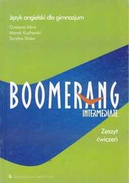 Boomerang. Intermediate. Język angielski dla gimnazjum. Zeszyt ćwiczeń