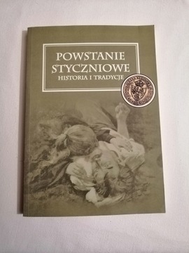 Powstanie styczniowe Historia i Tradycje AJ-PRESS