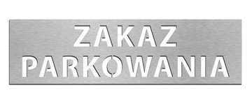 Piktogram, Tabliczka, znak, ZAKAZ PARKOWANIA 30X10