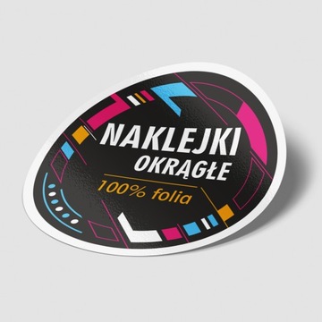 Naklejki, etykiety - okrągłe -dowolny rozmiar DRUK
