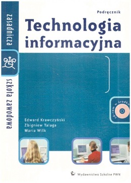Technologia informacyjna - podręcznik + CD-ROM ZSZ
