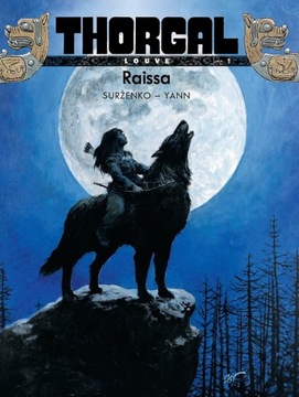 Thorgal Louve RAISSA Tom 1 NOWA okładka TWARDA