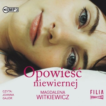 Opowieść niewiernej Magdalena Witkiewicz