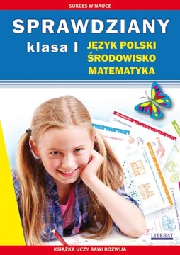 Sprawdziany kl.I j. polski, matematyka, środowisko