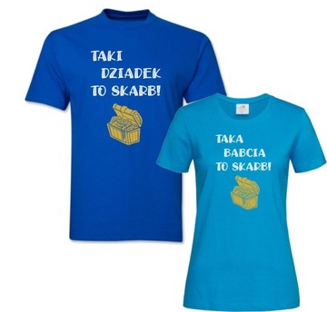 Koszulki TAKI DZIADEK TO SKARB TAK BABCIA PREZENT