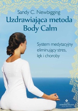 UZDRAWIAJĄCA METODA BODY CALM - Newbigging