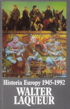 HISTORIA EUROPY 1945-1992 Walter LAQUEUR