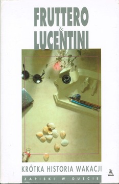 Krótka historia wakacji Fruttero Lucentini