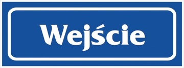 Znak WEJŚCIE Z-R26 F 90x240 Folia samoprzylepa