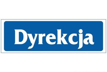 TABLICA INFORMACYJNA DYREKCJA Z-2/T/P