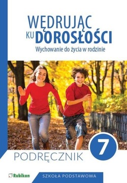 Wędrując ku dorosłości WDŻ podręcznik kl7 Wwa