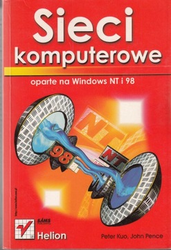 Sieci komputerowe oparte na Windows NT i 98