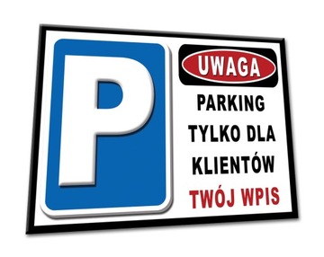 TABLICZKA 40x30 PARKING DLA KLIENTÓW GOŚCI znak