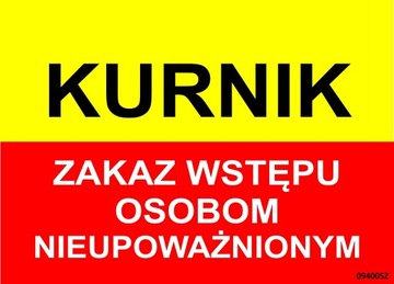TABLICA TABLICZKA INFORMACYJNA KURNIK ZAKAZ WSTĘPU