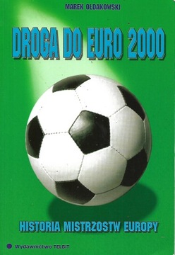 Ołdakowski - DROGA DO EURO 2000