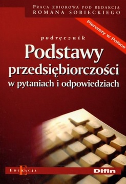 Podstawy przedsiębiorczości w pytaniach i odpowied