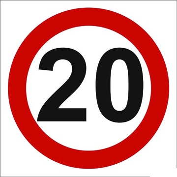TABLICA ZNAK OGRANICZENIE PRĘDKOŚCI 20 km/h 40x40
