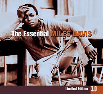 MILES DAVIS THE ESSENTIAL 3.0, ОГРАНИЧЕННОЕ ИЗДАНИЕ, 3 компакт-диска