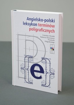 Angielsko-polski leksykon terminów poligraficznych