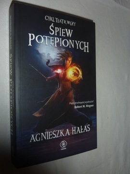TEATR WĘŻY T.4 ŚPIEW POTĘPIONYCH, AGNIESZKA HAŁAS