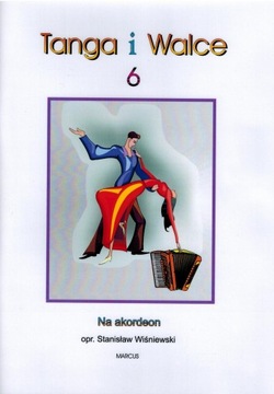 NUTY NA AKORDEON: Tanga i walce 6 | Wiśniewski