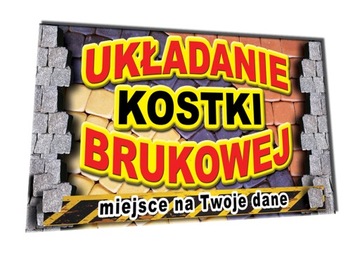 SOLIDNY BANER REKLAMA 2x1 UKŁADANIE KOSTKA BRUKOWA