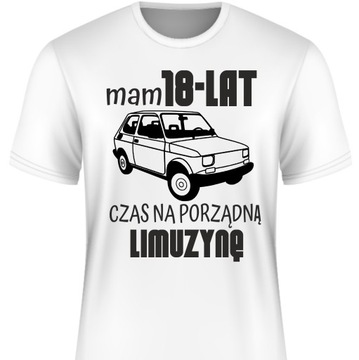 KOSZULKA NA 18 URODZINY 18 LAT SUPER PREZENT 3X