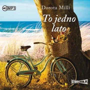 To jedno lato Dorota Milli Joanna Domańska
