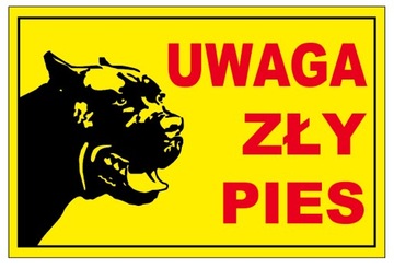 TABLICZKA UWAGA ZŁY PIES 20x30 tablica PCV zadruk bezpośredni UV WR69