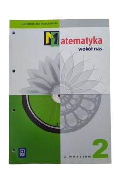 MATEMATYKA WOKÓŁ NAS książka nauczyciela 2 testy 8