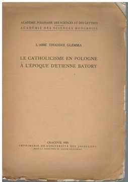 Glemma - Katolicyzm w Polsce za Batorego 1935
