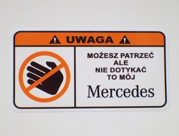 :) to mój Mercedes ;) naklejka - od duboisi