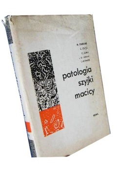 PATOLOGIA SZYJKI MACICY - TRUTA SIMU MERFU