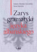 Gramatyka języka albańskiego, J. Mindak-Zawadzka, I. Sawicka