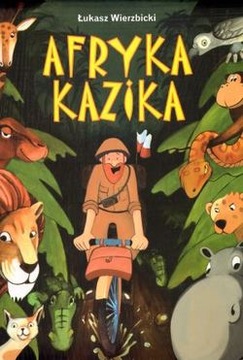 АФРИКА КАЗИКА / ЛУКАС ВЕРЖБИЦКИ / ЧТЕНИЕ