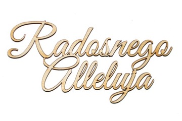 Radosnego Alleluja - napis ze sklejki dekor A711