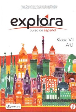 Explora 1 A1.1 podręcznik z CD SP kl.7 Wwa