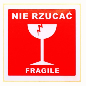 ETYKIETY NAKLEJKI SAMOPRZYLEPNE nadruk NIE RZUCAĆ