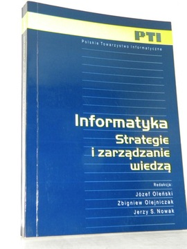 INFORMATYKA STRATEGIE I ZARZĄDZANIE WIEDZĄ
