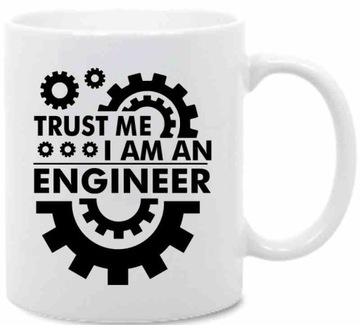 trust me i'm an engineer inżynier , Kubek